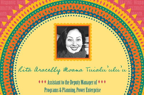 Rita Aracelly Moana Tuialu'ulu'u is the Assistant to the Deputy Manager of Programs & Planning , DPL, & Racial Equity Specialist in the SFPUC's Power Enterprise